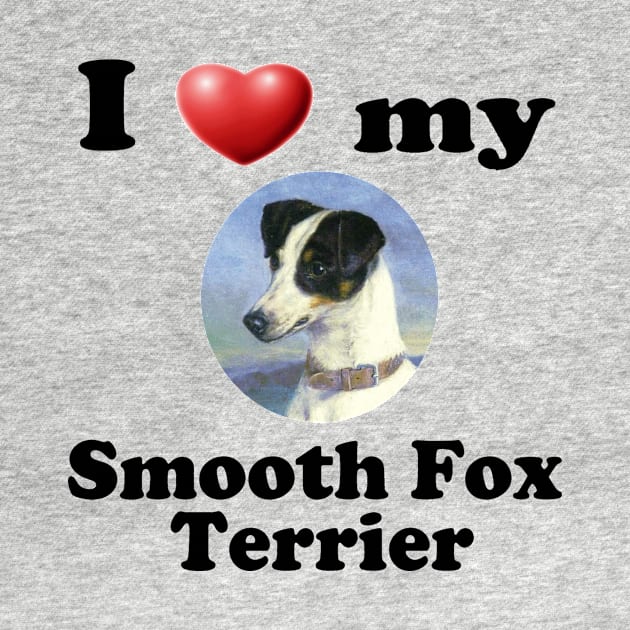 I Love My Smooth Fox Terrier by Naves